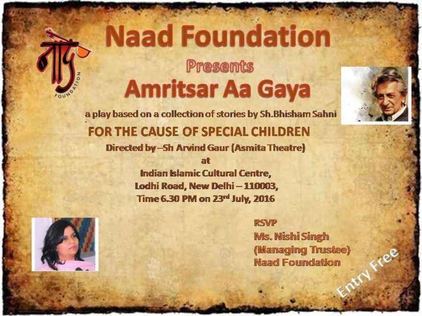 Naad Foundation Presents “Amritsar Aa Gaya” Play